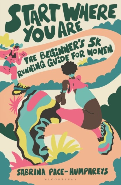 Start Where You Are by Sabrina Pace-Humphreys (Paperback Book)