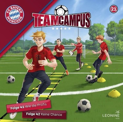 FC Bayern Team Campus (Fußball) (CD 21)  - Hörbuch