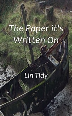 The Paper it's Written On,Lin Tidy