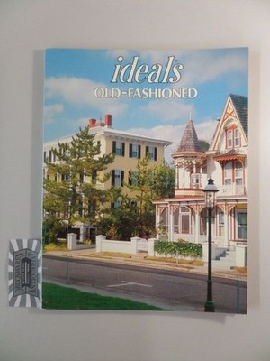 Ideals, Vol. 45, No. 5, August 1988 : Old Fashioned. Schaefer, Peggy: