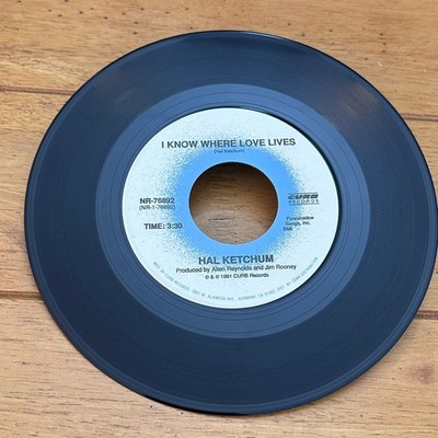 Hal Ketchum   I Know Where Love Lives 7'' Vinyl Record 1991 Curb Records Country