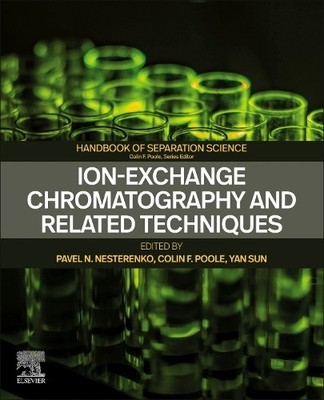 Ion-Exchange Chromatography and Related Techniques - 9780443153693