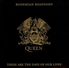 Queen - Bohemian Rhapsody / These Are The Days Of Our Lives - Used Vi - D5783z