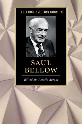 Cambridge Companions to Literature Ser.: Cambridge Companion to Saul Bellow ...