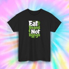 Eat Beans Not Beings Shirt Funny Vegan Food Plant-Based Healthy Gift Tee S-5XL