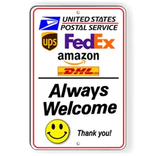 Deliveries Always Welcome Thank You Sign Or Decal 6 SIZES deliver usps ups fedex