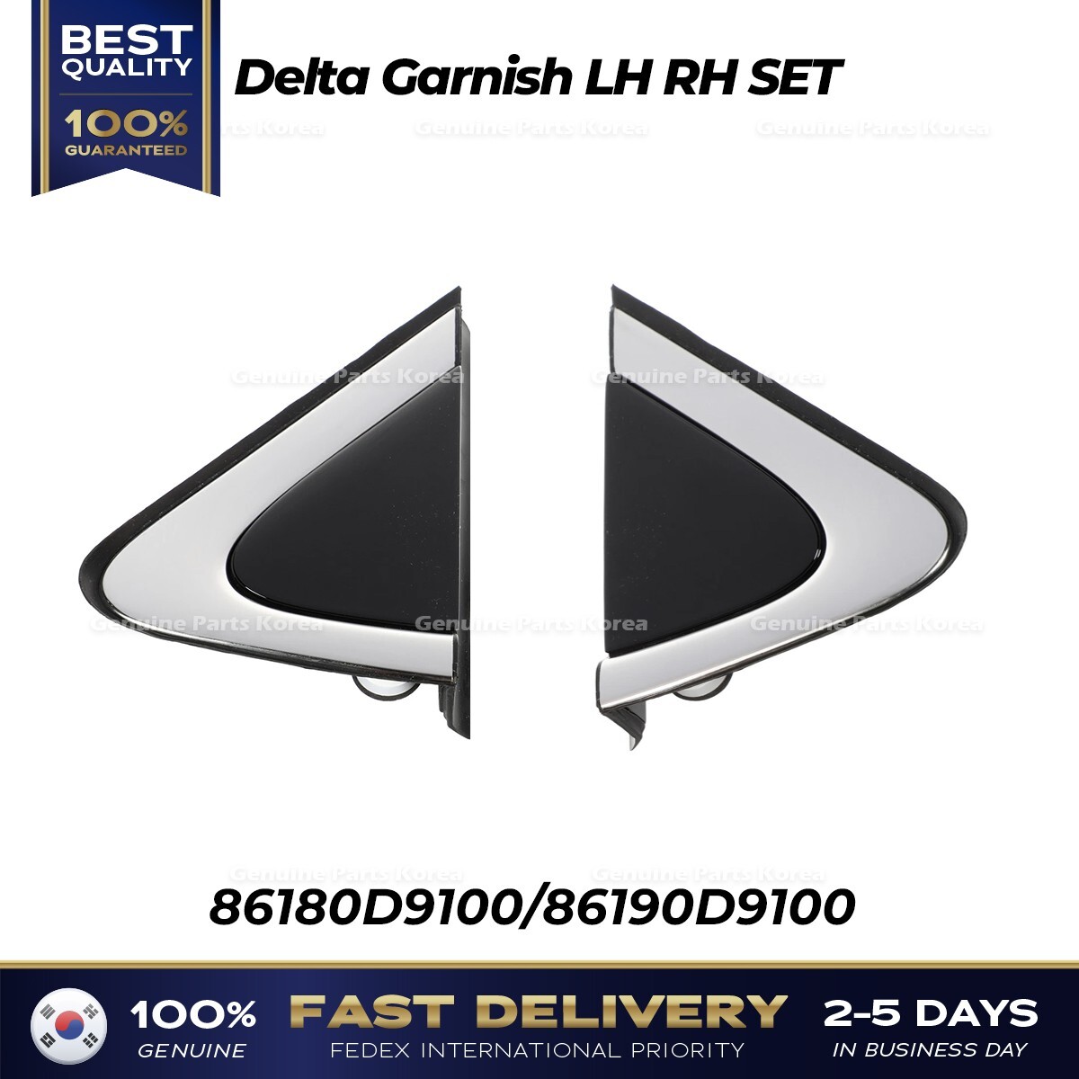 ⭐Genuine⭐ Delta Garnish LH RH SET 86180D9100 86190D9100 for Kia