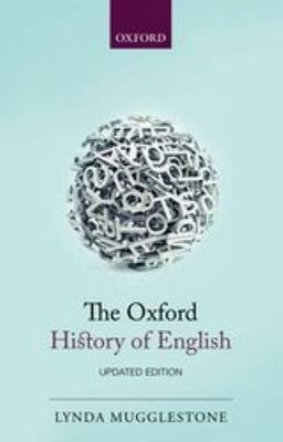 OXFORD HISTORY OF ENGLISH 2E PAPER, MUGGLESTONE, Lynda, Very Good Book