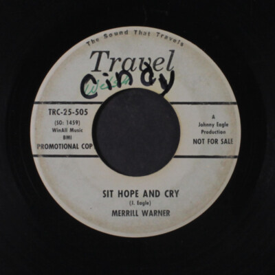 MERRILL WARNER: sit hope and cry / don't let me dream tonight TRAVEL 7'' Single