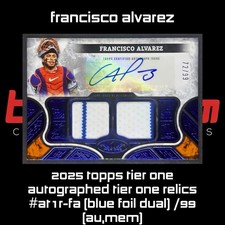 2025 Topps Tier One - Auto Relic Francisco Alvarez #AT1R-FA (BLUE FOIL DUAL) /99
