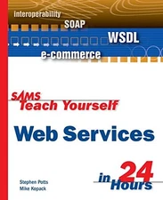 Sams Teach Yourself Web Servic - VERY GOOD