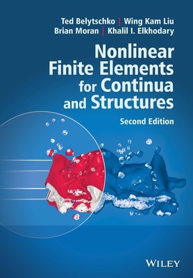 Nonlinear Finite Elements for Continua and Structures | Brian Moran (u. a.)