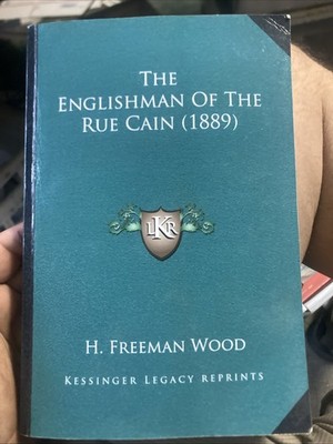 THE ENGLISHMAN OF THE RUE CAIN (1889) By H. Freeman Wood - Paperback