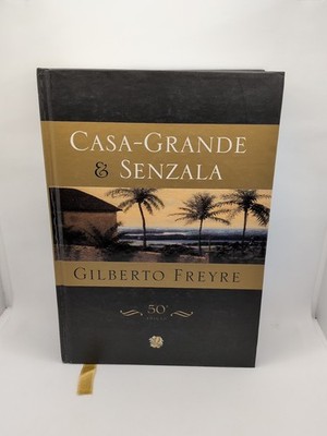 Casa-Grande & Senzala by Gilberto Freyre Portuguese Book