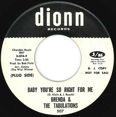 Brenda & The Tabulations - Baby You're So Right For Me (7'') (Very Good Plus (VG+