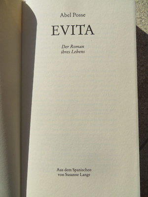 Evita Abel Posse Der Roman ihres Lebens 1995