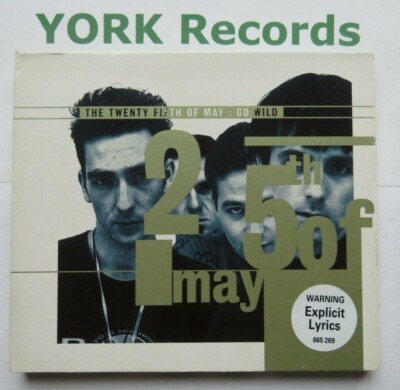 TWENTY FIFTH OF MAY - Go Wild - Excellent Condition CD Single Arista 665 269