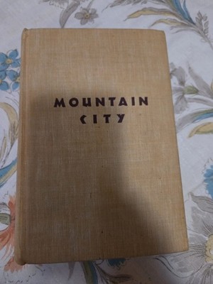 Mountain City by Upton Sinclair