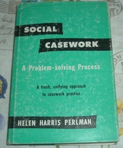 1968 Social Casework Practice Problem Solving Process Helen Harris Perlman Hc Dj Ebay