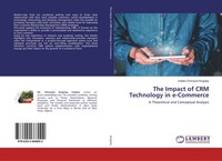Irobiko Chimezie Kingsley | The Impact Of CRM Technology In E-Commerce | Buch