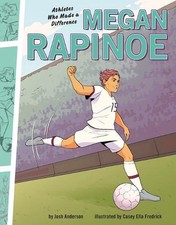 Megan Rapinoe: Athletes Who Made a Difference by Josh Anderson Hardcover Book