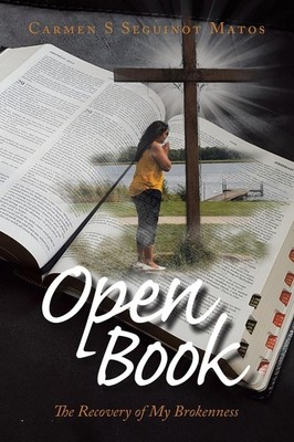 Open Book: The Recovery of My Brokenness