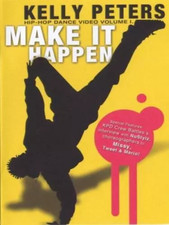 Kelly Peters: Make It Happen - Hip Hop - DVD - VERY GOOD