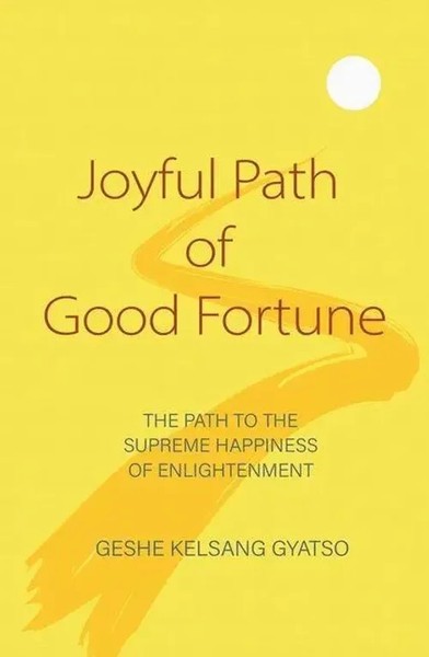 Joyful Path Of Good Fortune | The Complete Buddhist Path To Enlightenment | Buch-image