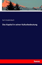 Karl Umpfenbach | Das Kapital in seiner Kultu...