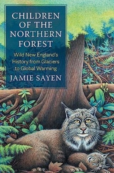 Jamie Sayen - Children Of The Northern Forest Wild New England's - G245Z-image