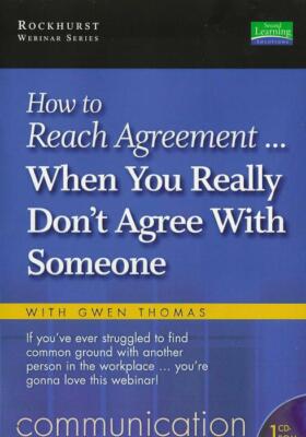 How To Reach Agreement... When You Really Don't Agree With Someone PC CD work