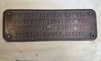 Vintage New York Central 1960 Irving Trust Company Railroad Sign / Tag / Plaque