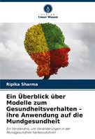 Ein ÜBerblick üBer Modelle Zum Gesundheitsverhalten - Ihre Anwendung Auf Die...