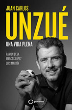 Juan Carlos Unzu� - Una vida plena - Spanish Language Paperback NEW Cross, JP 21
