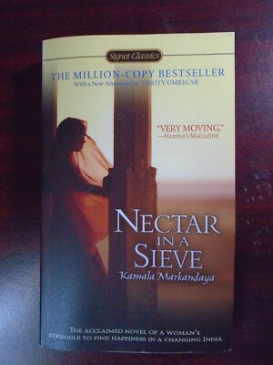 Nectar in a Sieve by Kamala Markandaya (2010, Format Paperback) BEST SELLER