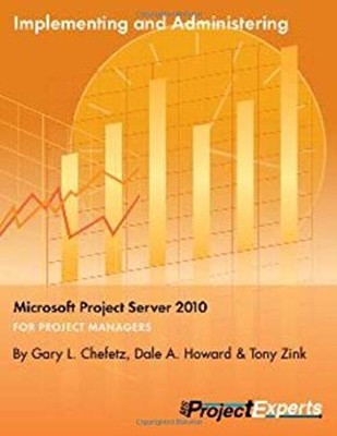 Implementing and Administering Microsoft Project Server 2010 Pape