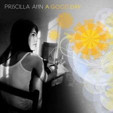 A Good Day, Priscilla Ahn, Very Good , audioCD