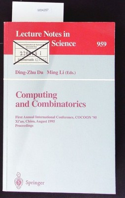 Computing and combinatorics. 1. annual international conference, COCOON '95, Xi'