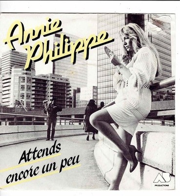 Annie PHILIPPE Warte noch ein bisschen 7'' 45 Umdrehungen SP