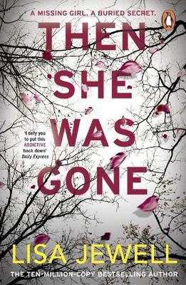 Then She Was Gone: From the number one bestselling au by Jewell, Lisa 1784756253