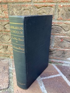 Abraham Lincoln The War Years Vol 3 by Carl Sandburg 1939