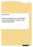 Emanuel Ibing | Implementierung Einer Nachhaltigen Unternehmenskultur....