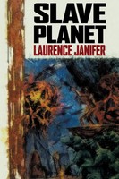 Slave Planet Laurence Janifer Taschenbuch Kartoniert / Broschiert Englisch 2016