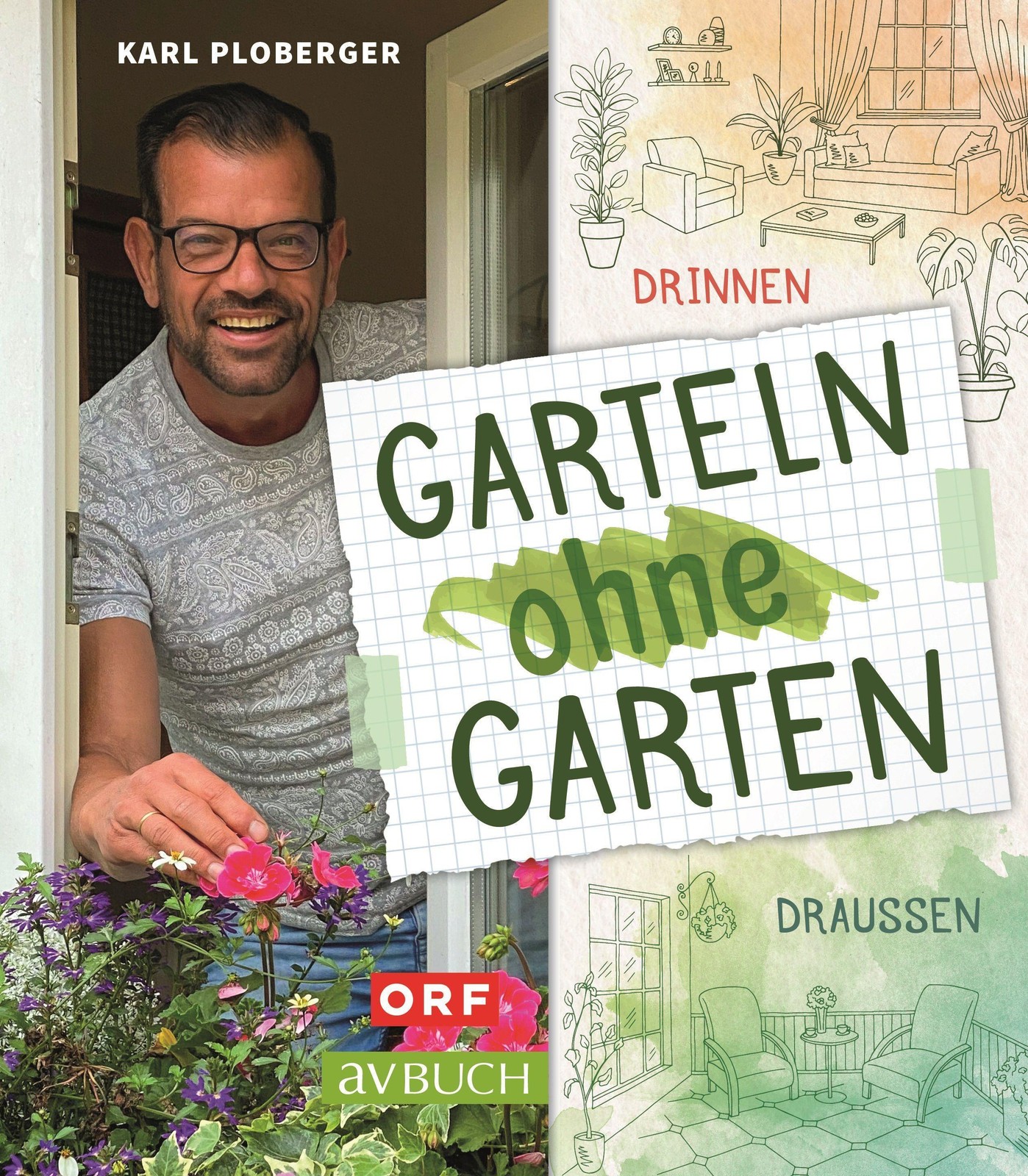 Garteln ohne Garten Karl Ploberger