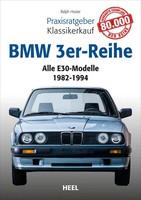 Praxisratgeber Klassikerkauf: BMW 3Er-Reihe (E30) | Alle E30-Modelle 1982-1994