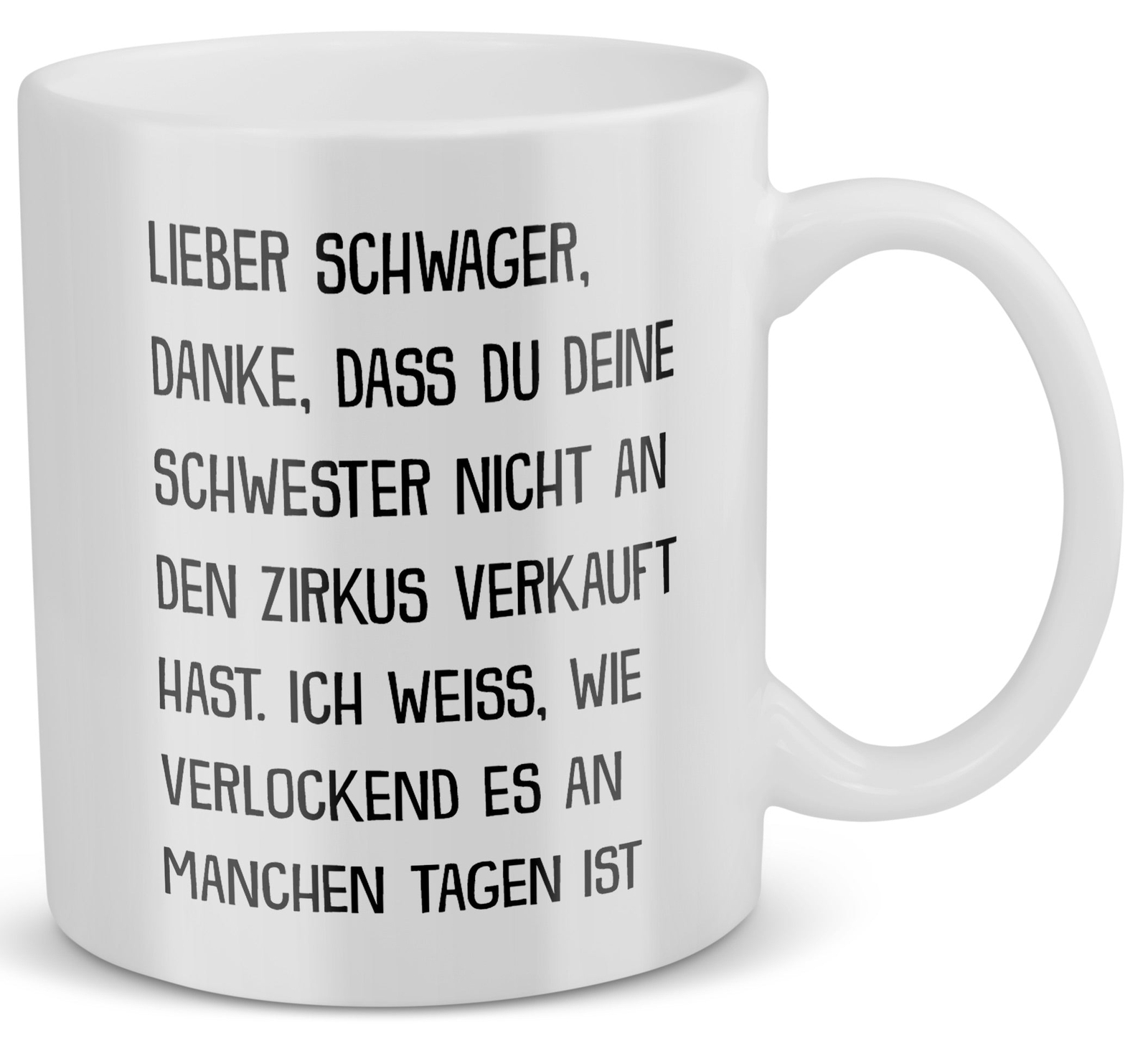 Schwager Geschenk Hochzeit Männer Tasse Weihnachten Geburtstag -Deine Schwester-