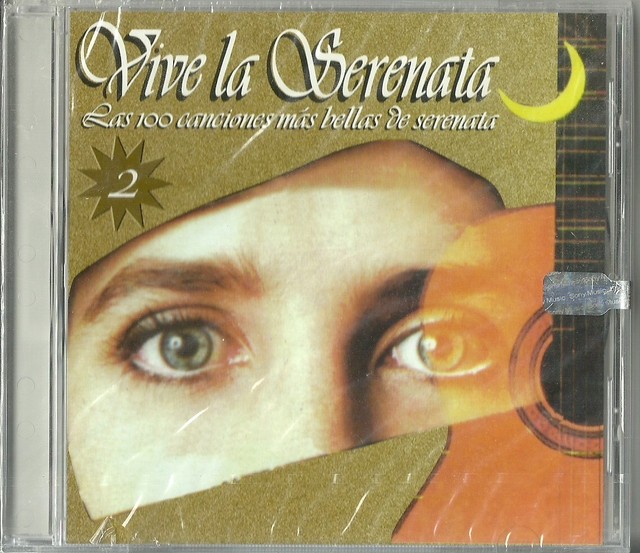 Vive La Serenata Las 100 Canciones Mas Bellas De Serenata Latin Music