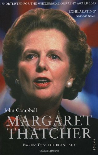 Margaret Thatcher Volume Two: The Iron Lady By John Campbell