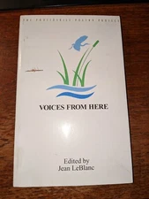 Edited by Jean LeBlanc Voices from Here New Rare The Paulinskill Poetry Project