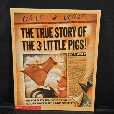 True Story of the 3 Little Pigs by A Wolf Paperback Jon Scieszka Kids Book Grade